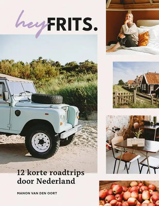Exclusieve Aanbieding Hey Frits. 12 roadtrips door Nederland / Druk 1