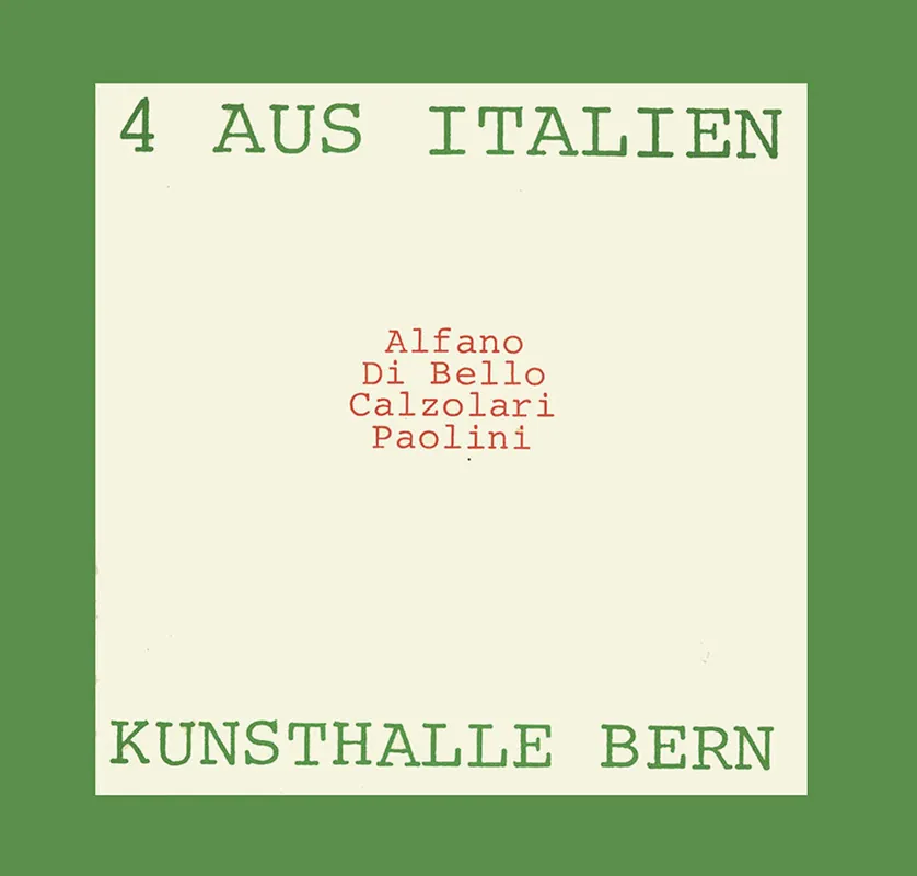 4 aus Italien: Alfano, Di Bello, Calzolari, Paolini (Kunsthalle Bern, 1974) Bestseller