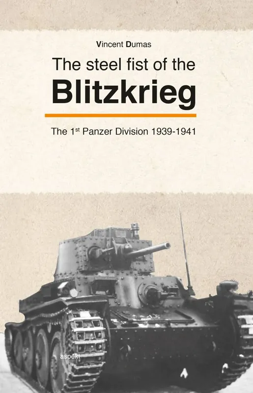 Must-Have The steel fist of the Blitzkrieg / 1st Edition
