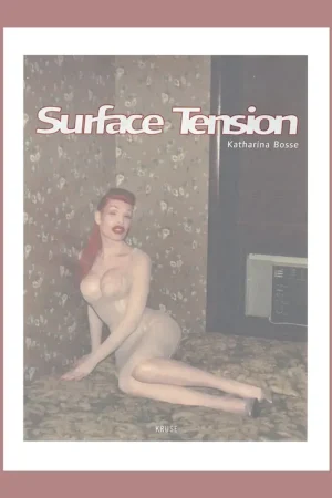 Populair Katharina Bosse: Surface Tension (2000)