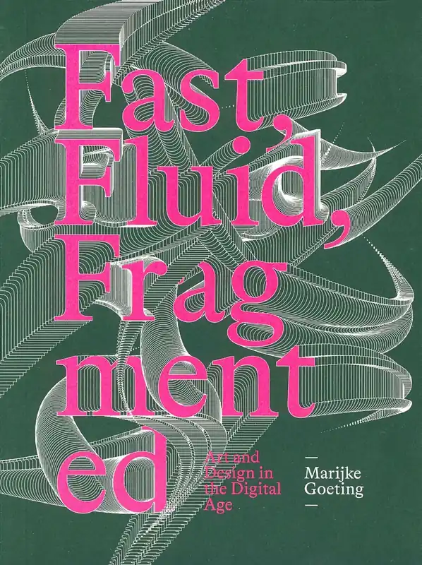 Fast, Fluid, Fragmented Bestel Nu