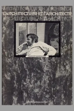 Charles Vandenhove: Architectuur en architect / Architecture et l'architecte / Architecture and Architect (1976) Veilige Betaling