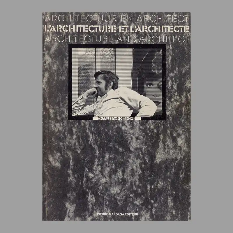 Charles Vandenhove: Architectuur en architect / Architecture et l'architecte / Architecture and Architect (1976) Veilige Betaling