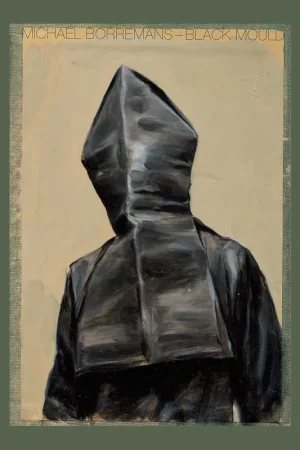 Actieprijs Michaël Borremans: Black Mould (2015)  – Out of stock