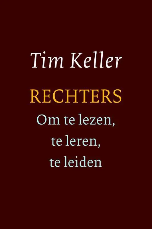 Direct Verzonden Rechters - om te lezen, te leren, te leiden / Druk 1