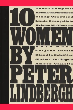 Ten Women by Peter Lindbergh Direct Beschikbaar