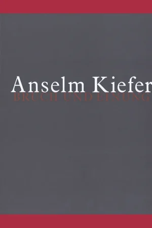 Anselm Kiefer: Bruch Und Einung (1987) Laatste Versie