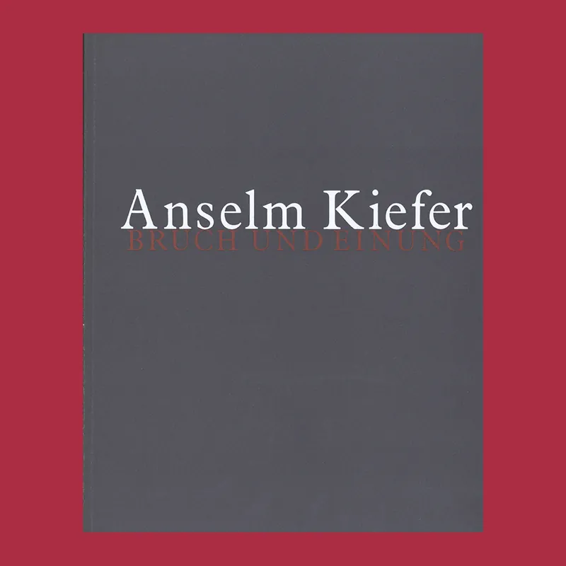 Anselm Kiefer: Bruch Und Einung (1987) Laatste Versie