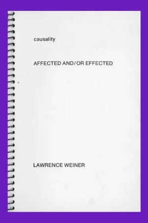 Voordeelprijs Lawrence Weiner: Causality Affected and/or Effected (1971)