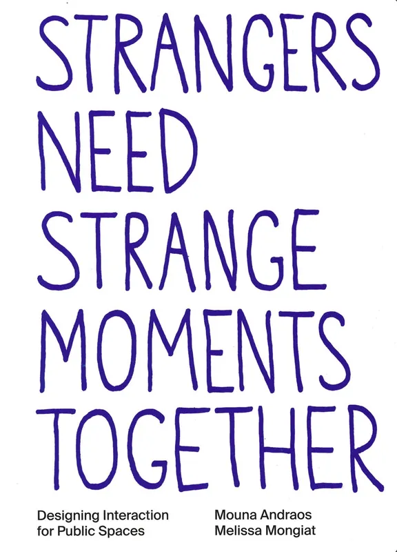 Seizoensaanbieding STRANGERS NEED STRANGE MOMENTS TOGETHER