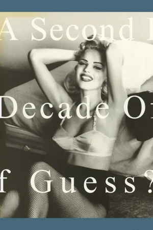 A Second Decade of Guess? Images 1991 to 2001 Gratis Retour