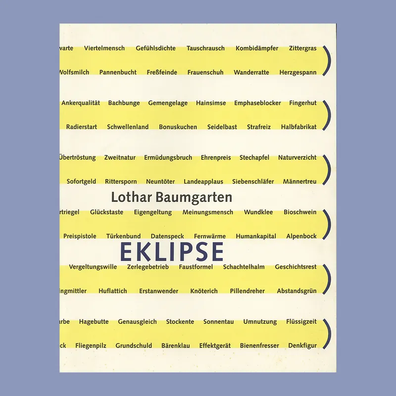 Laatste Versie Lothar Baumgarten: Eklipse (Edition + print XII / XXX), 1997