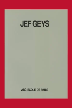 Beperkt Aanbod Jef Geys: ABC Ecole de Paris (signed and numbered copy 184/250)