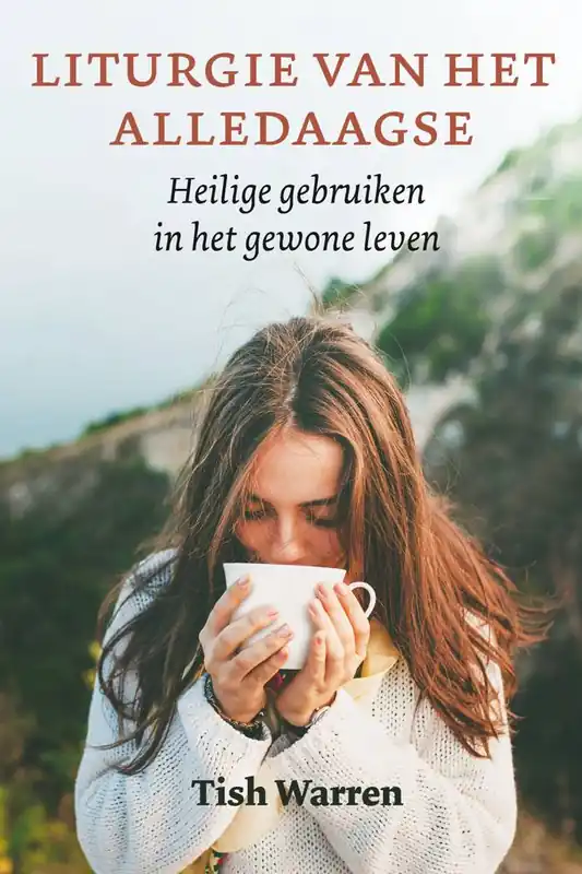 Liturgie van het alledaagse Betrouwbaar