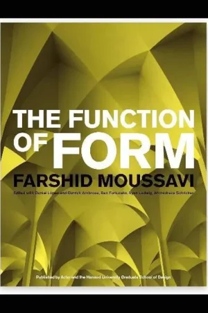 Farshid Moussavi: The Function of Form Seizoensaanbieding