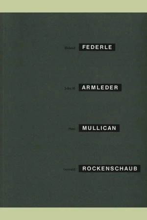 Direct Verzonden Geometria Nova: Helmut Federle, John M. Armleder, Matt Mullican, Gerwald Rockenschaub (1986)