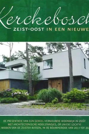 Kerckebosch. Zeist-Oost in een nieuw jasje Aanbieding