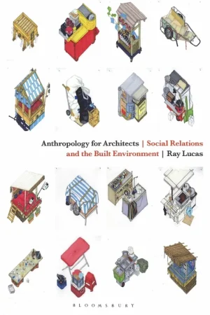 Anthropology for Architects Beperkt Aanbod