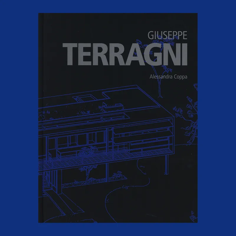 Premium Giuseppe Terragni: Minimum Architecture