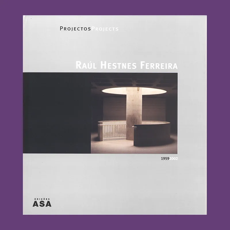 Raúl Hestnes Ferreira: Projectos/Projects 1959-2002 Weekendaanbieding