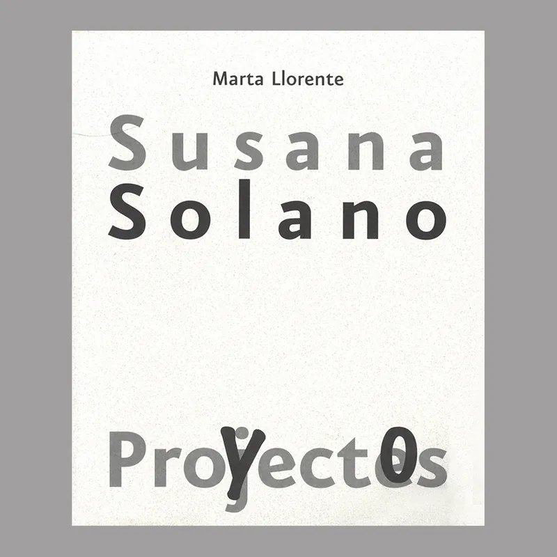 Must-Have Susana Solano: Proyectos / Projects