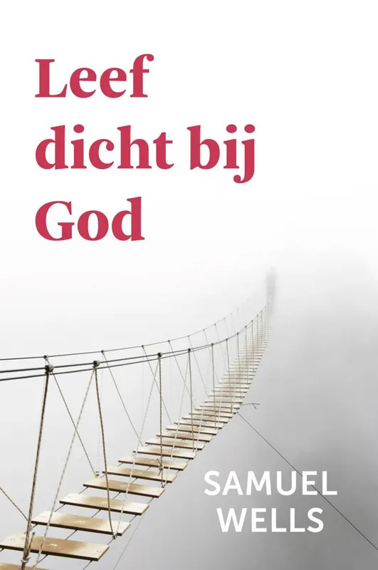 Leef dicht bij God / Druk 1 Bestseller