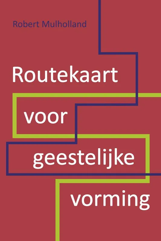 Routekaart voor geestelijke vorming / Druk 1 Must-Have