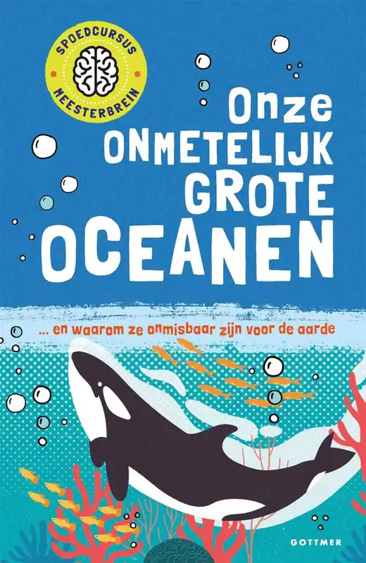 Onze onmetelijk grote oceanen / Druk 1 Nieuw