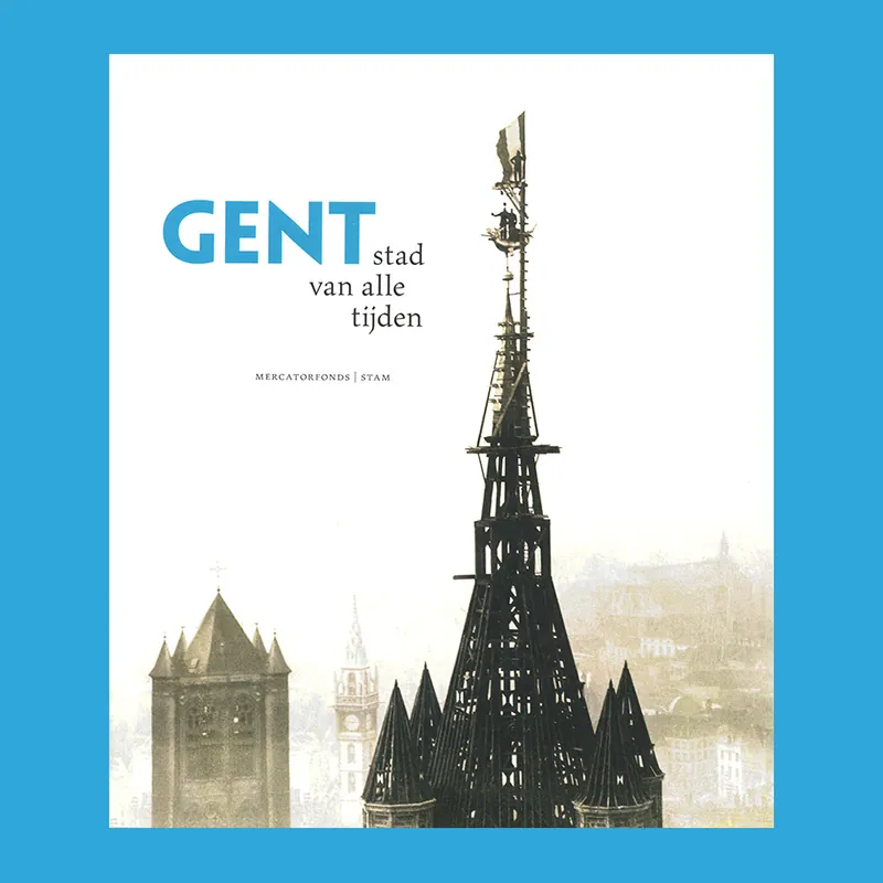 Beperkt Aanbod Gent, stad van alle tijden