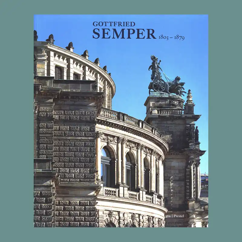 Betaalbaar Gottfried Semper 1803-1879: Architektur und Wissenschaft