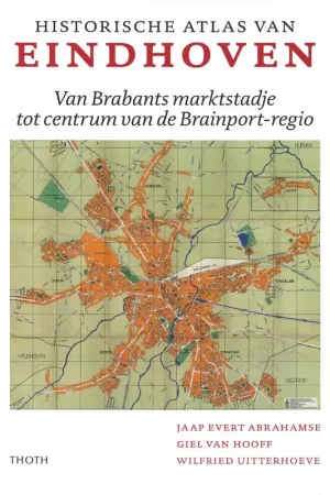 Historische atlas van EINDHOVEN Bestseller