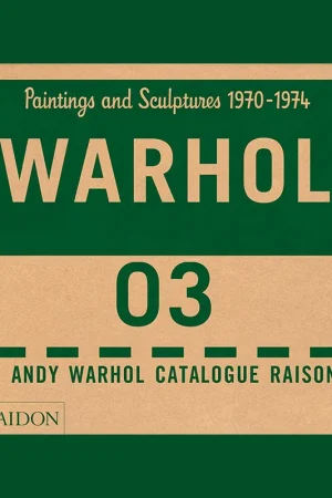 Andy Warhol: Catalogue Raisonné 03.  Paintings and Sculptures 1970-1974 Hete Deal
