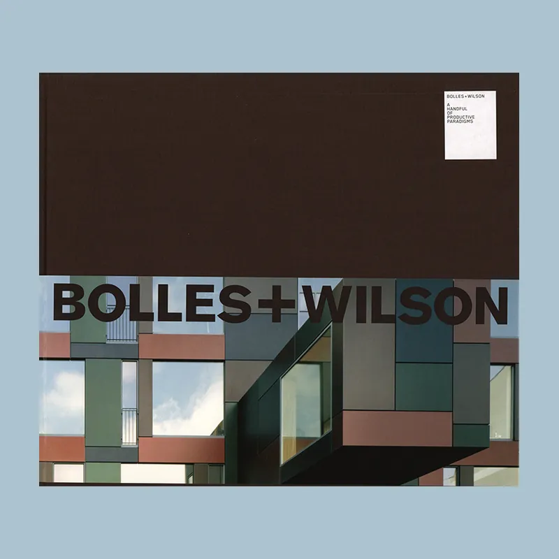 Superprijs Bolles+Wilson: A Handful of Productive Paradigms