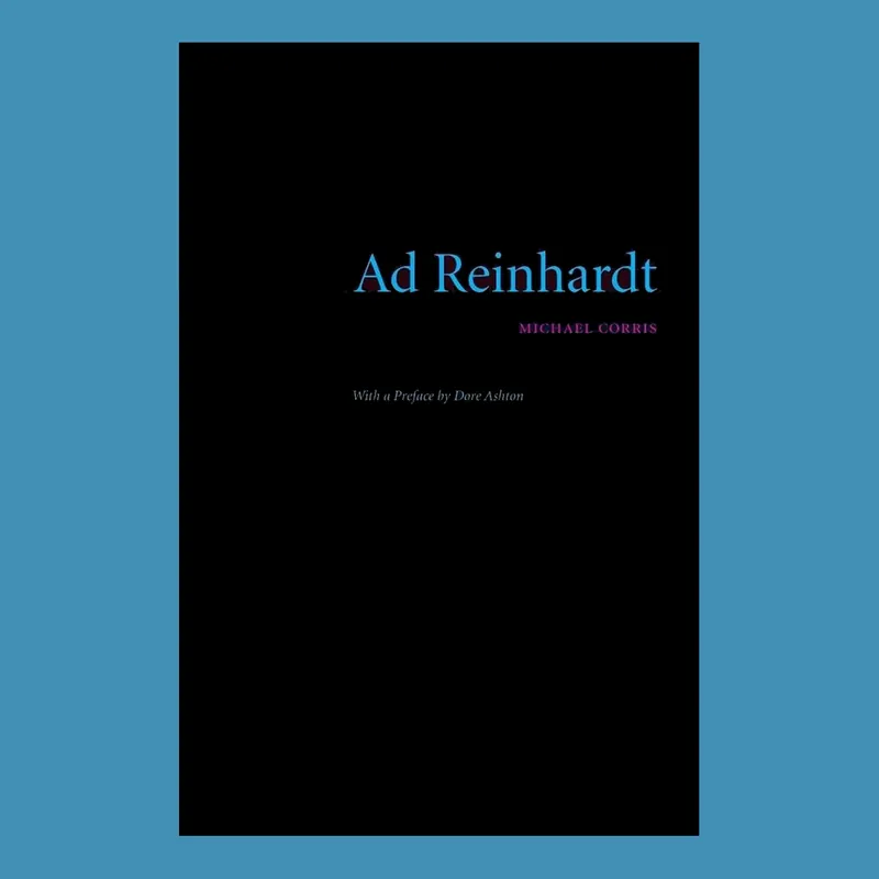 Michael Corris: Ad Reinhardt Betrouwbaar