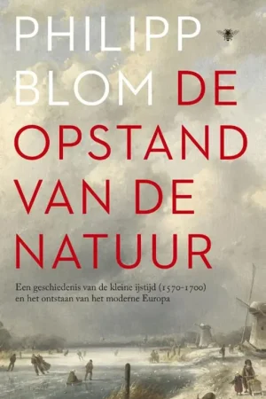 DE OPSTAND VAN DE NATUUR Bestel Nu