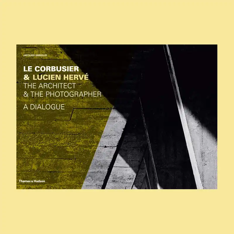 Le Corbusier & Lucien Herve: The Architect & the Photographer – A Dialogue Aanbieding