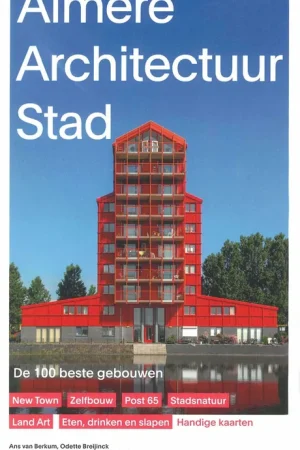 Almere Architectuur Stad Meest Verkocht