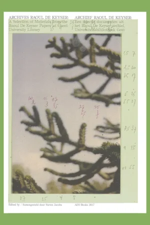Betrouwbaar Raoul De Keyser: Archief/Archives – Een selectie documenten uit het Raoul De Keyser archief, Universiteitsbibliotheek Gent