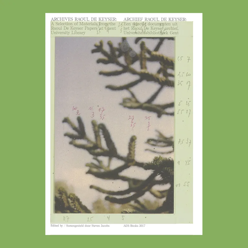 Betrouwbaar Raoul De Keyser: Archief/Archives – Een selectie documenten uit het Raoul De Keyser archief, Universiteitsbibliotheek Gent