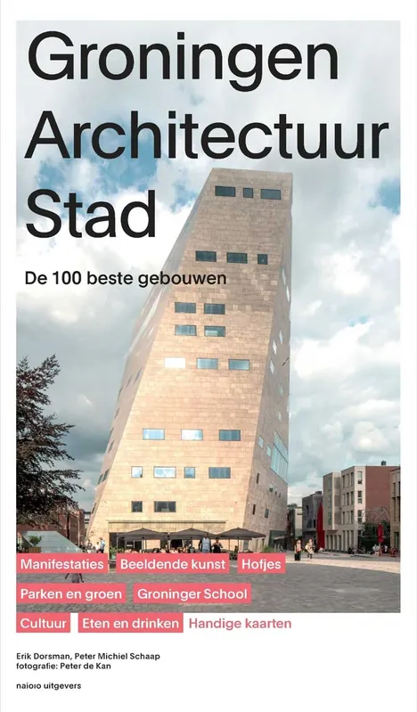 Groningen Architectuur Stad Nieuw