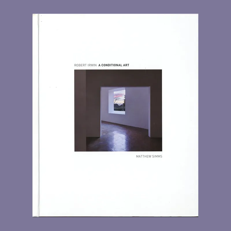 Premium Robert Irwin: A Conditional Art
