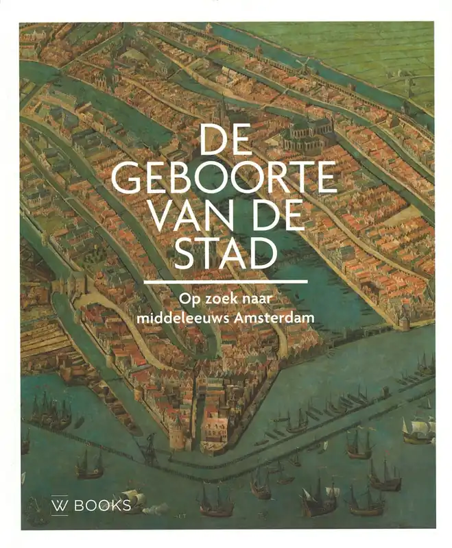 Alleen Vandaag DE GEBOORTE VAN DE STAD