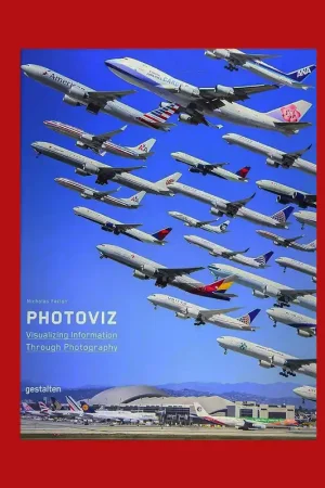 Photoviz: Visualizing Information through Photography Uitverkoop