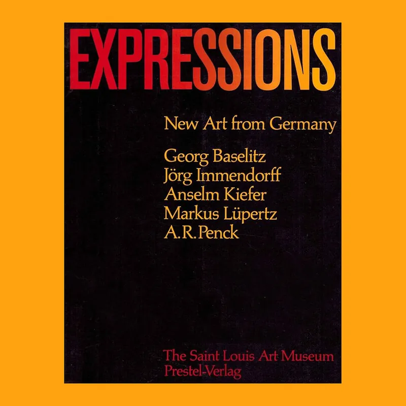Weekendaanbieding Expressions: New Art from Germany – Georg Baselitz, Jörg Immendorff, Anselm Kiefer, Markus Lüpertz, A.R. Penck