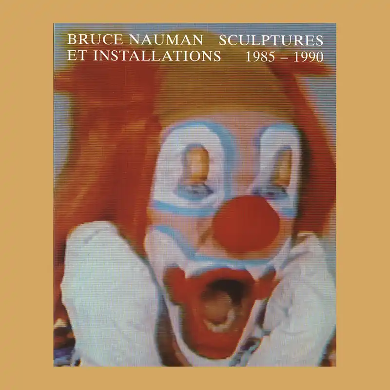 Bruce Nauman: Sculptures et Installations 1985-1990 Koopje