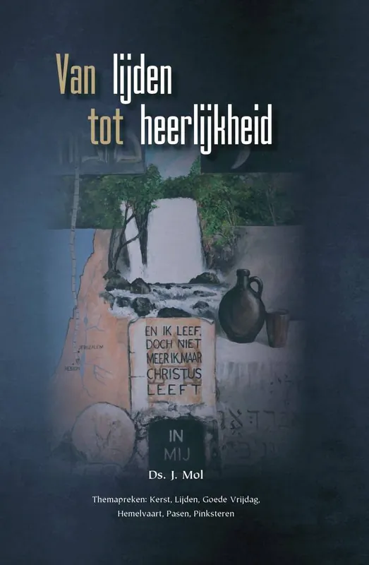 Dagaanbieding Van lijden tot heerlijkheid / Druk 1