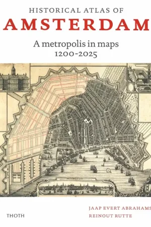 Historical atlas of AMSTERDAM Nu Kopen