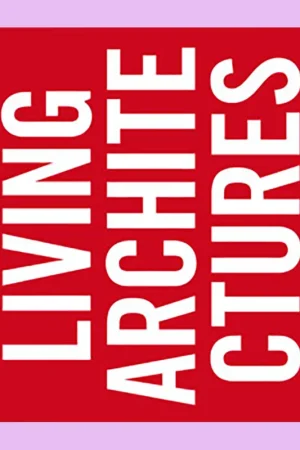 Premium Living Architectures: Diaries / Films (Book + 3 DVD Case)