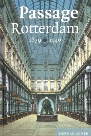 Flitsaanbieding Passage Rotterdam 1879-1940