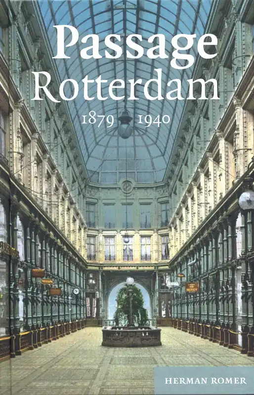 Flitsaanbieding Passage Rotterdam 1879-1940